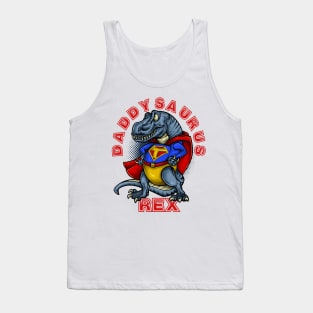 Daddysaurus Rex Super Hero Design Tank Top